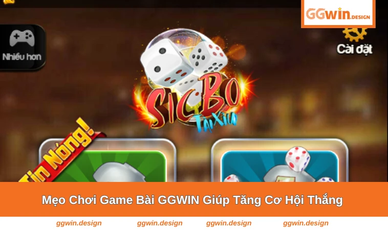 Game Bài GGWIN 3 Mẹo quản lý vốn và chiến thuật chơi bài tại GGWIN