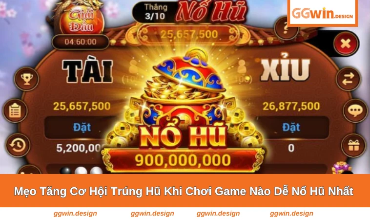 Game Nào Dễ Nổ Hũ Nhất - Top Game Dễ Hiện Nay Mà Bạn Nên Thử 3 Biểu tượng jackpot và thắng lớn trong game