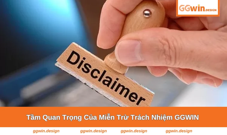 Miễn Trừ Trách Nhiệm GGWIN 2 Vai trò của miễn trừ trách nhiệm trong trải nghiệm người chơi